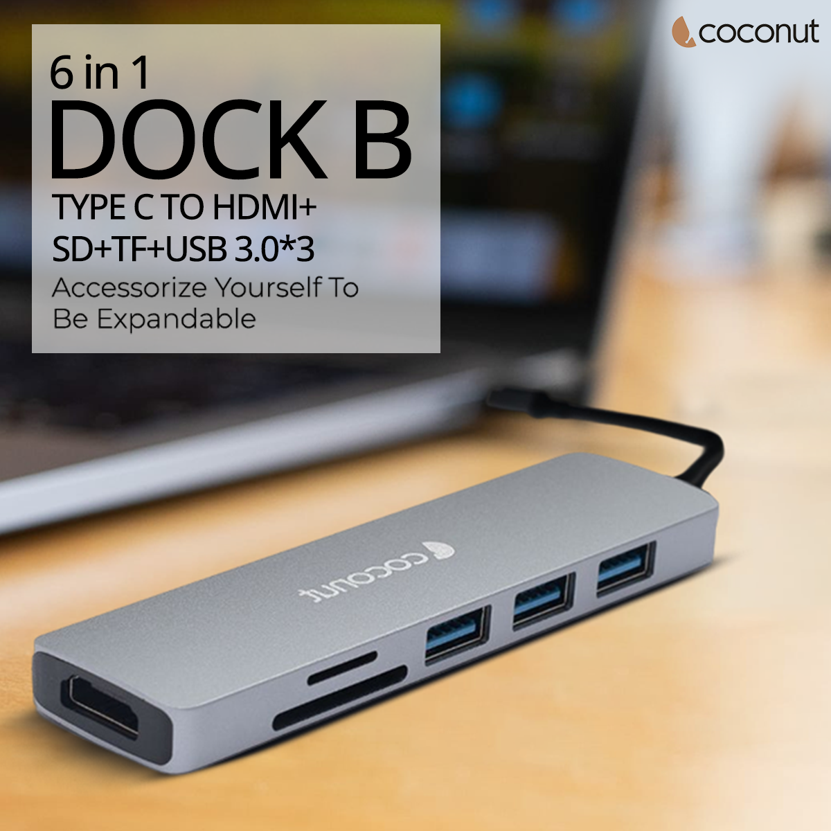 6 in 1 Dock B - Type C Multiport Hub