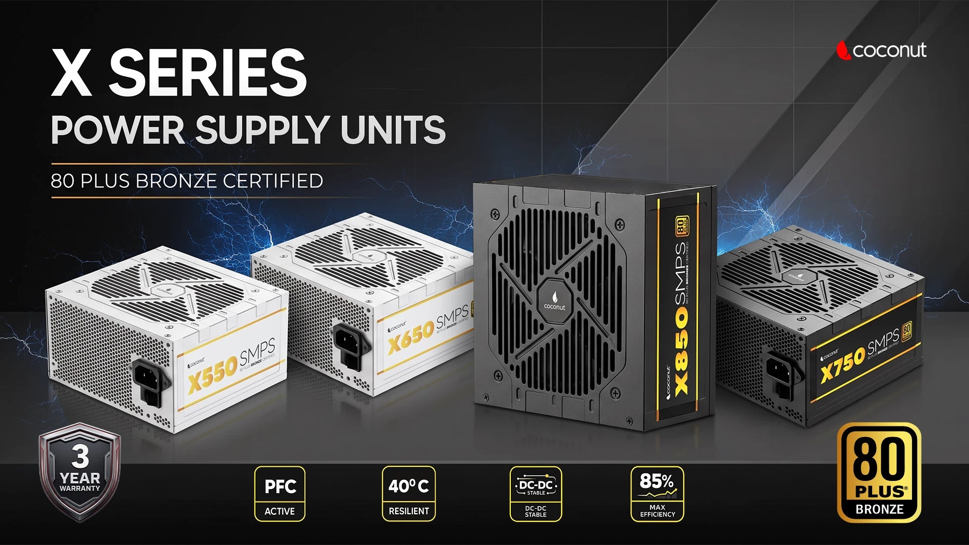 Promotional graphic for the Coconut X Series Power Supply Units, featuring three tower PSU models (X850 SMPS, X750 SMPS , and X650 , X550) in white, and black, with text highlighting '80 Plus Bronze Certified' and feature badges.